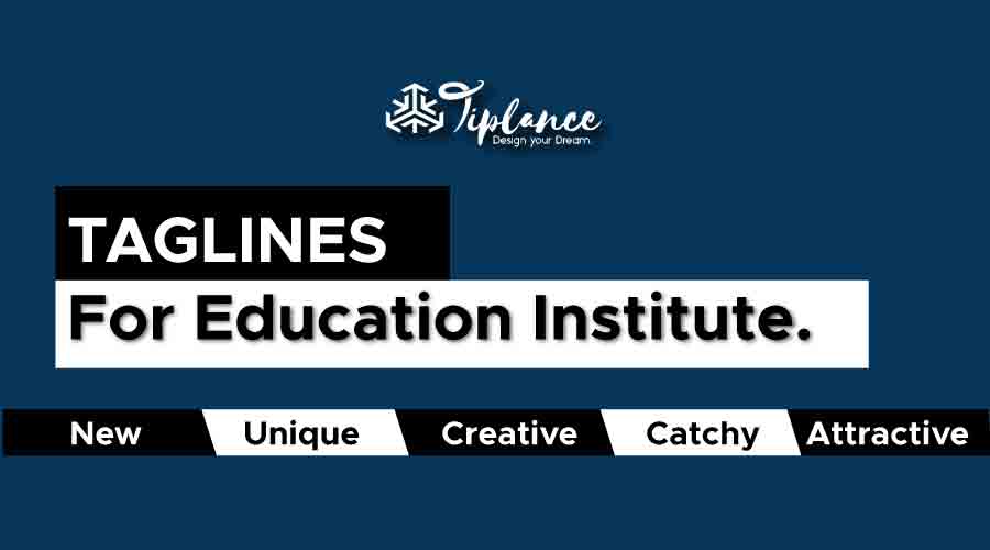 Tagline for education institute