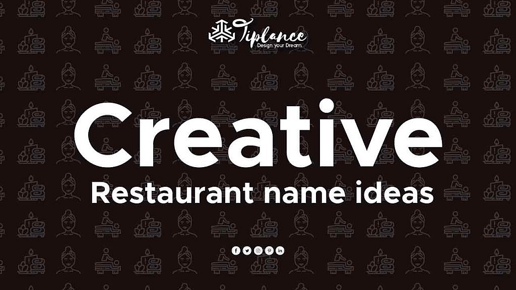 Creative restaurant name Ideas 