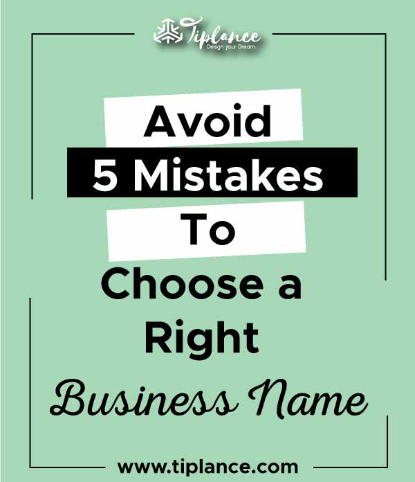 Avoid Mistakes When Choose Business name