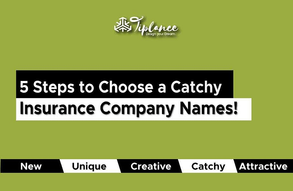 Catchy Insurance Company Names