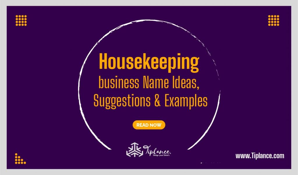 Housekeeping business names.