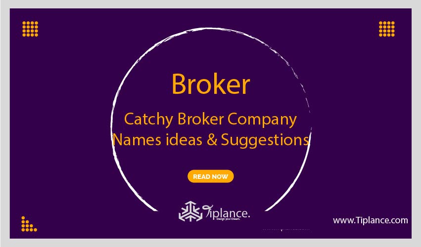 Creative Broker Company Names