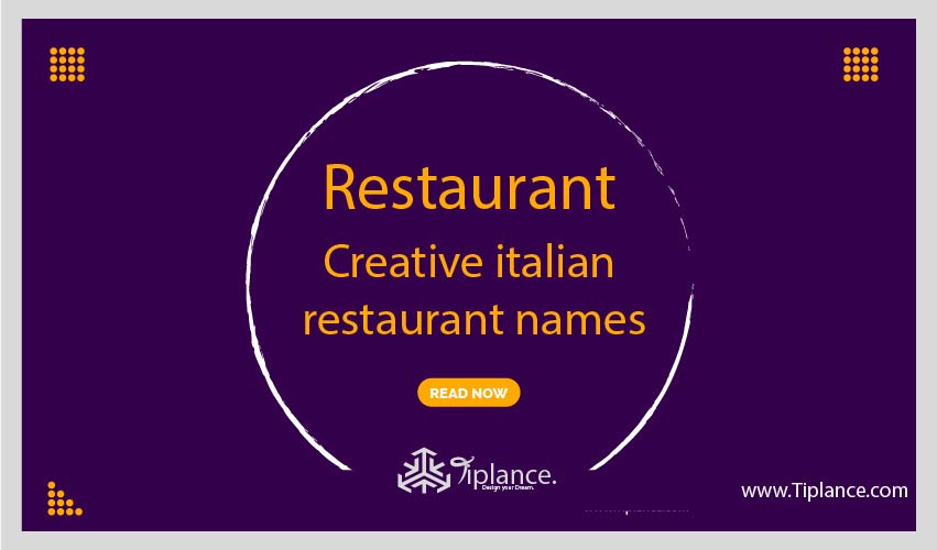 Creative Italian Restaurant Names