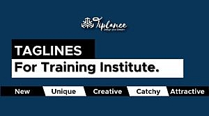 Taglines for training institutes