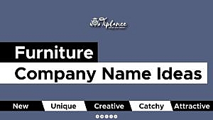Furniture Company Name Ideas