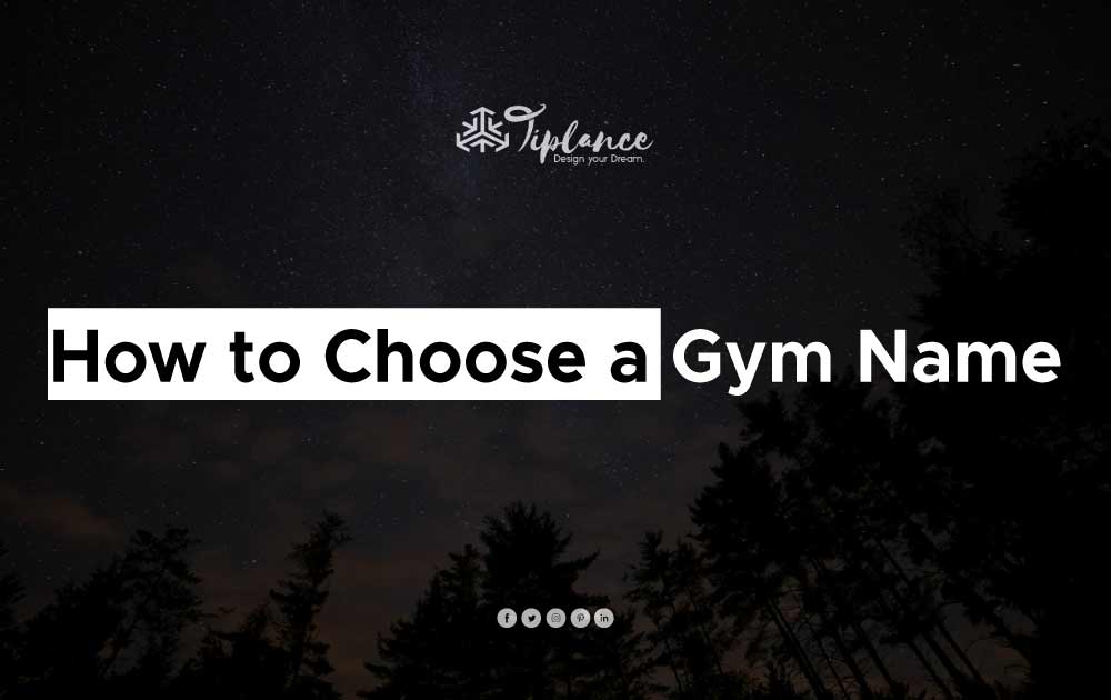 How To Choose a gym Name?