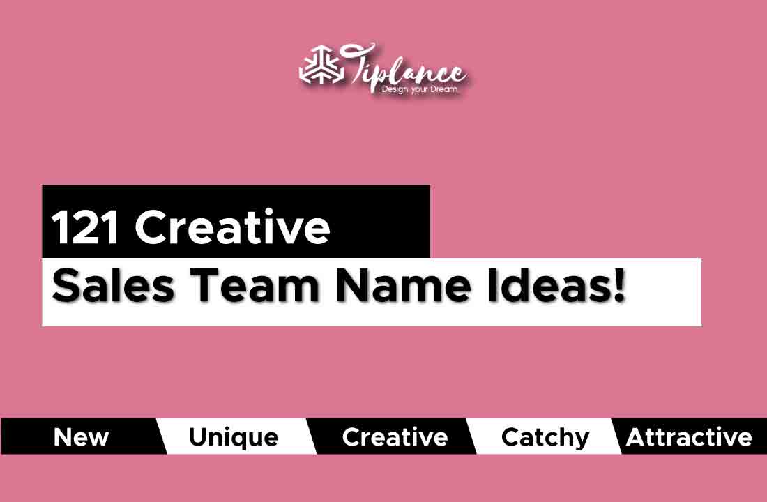 121 Creative Sales Team Name Ideas For Motivation Tiplance