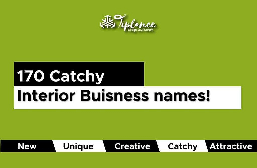 107 Interior Design Business name ideas to Attract More Clients. - Tiplance