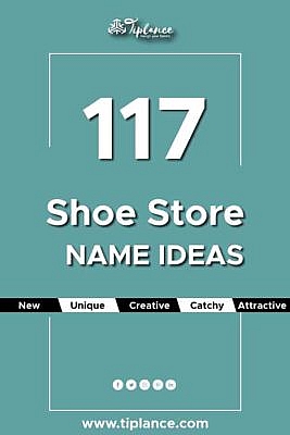 113 Trendy Shoe Store name ideas List that makes you a Brand - Tiplance