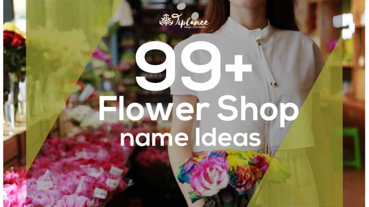 99 Innovative And Cute Flower Shop Name Ideas Tiplance
