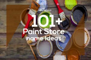 Paint Store Name Ideas