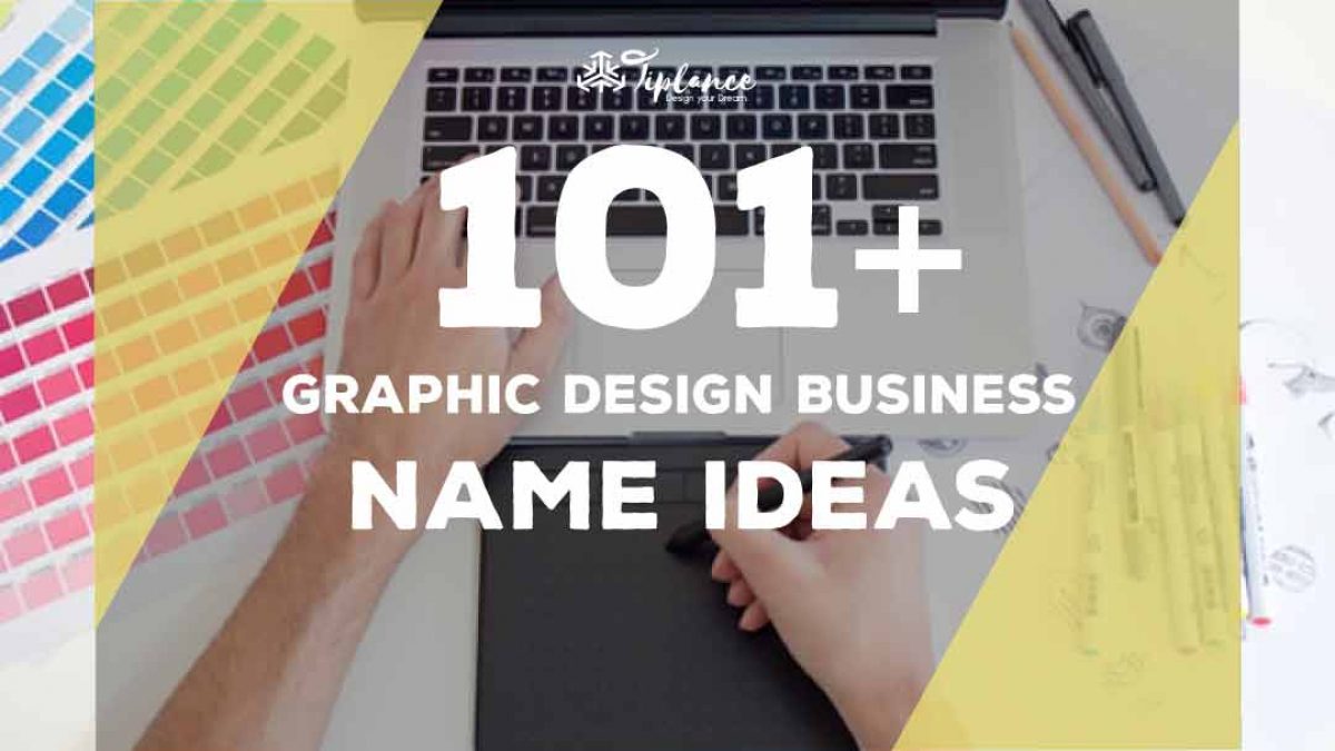 101 Creative Names For Graphic Design Business To Get Value Tiplance