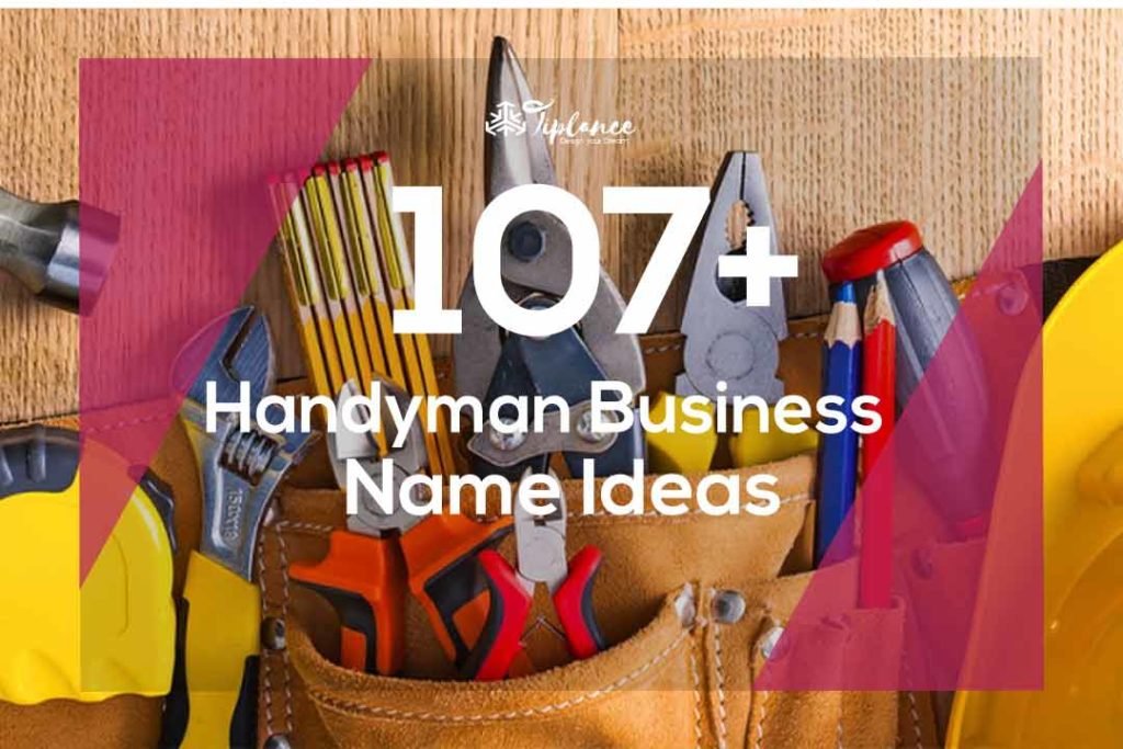 107 Clever Handyman Business Names ideas to get more client Tiplance