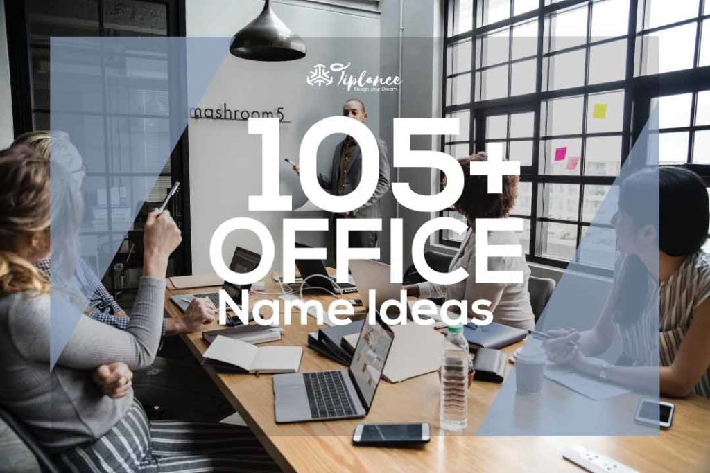 105-unique-office-name-ideas-suggestion-that-attract-more-client