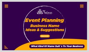 Event Planner Company name ideas