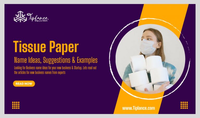 105 Best Tissue Paper Names Ideas For Your Company Tiplance