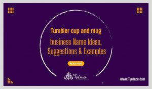Best Cup and Mug Business Names