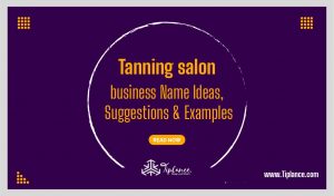 Catchy Tanning salon names ideas