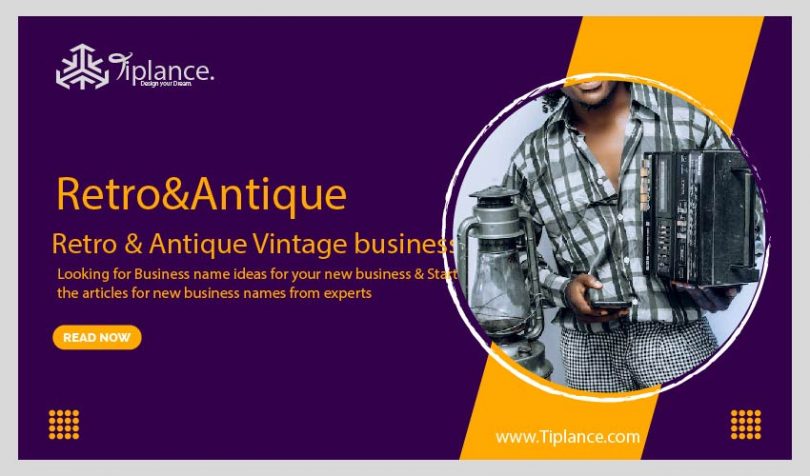Retro & Antique Vintage business names