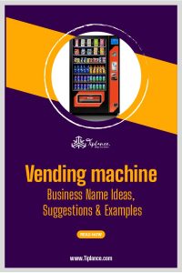 Vending machine business names Ideas