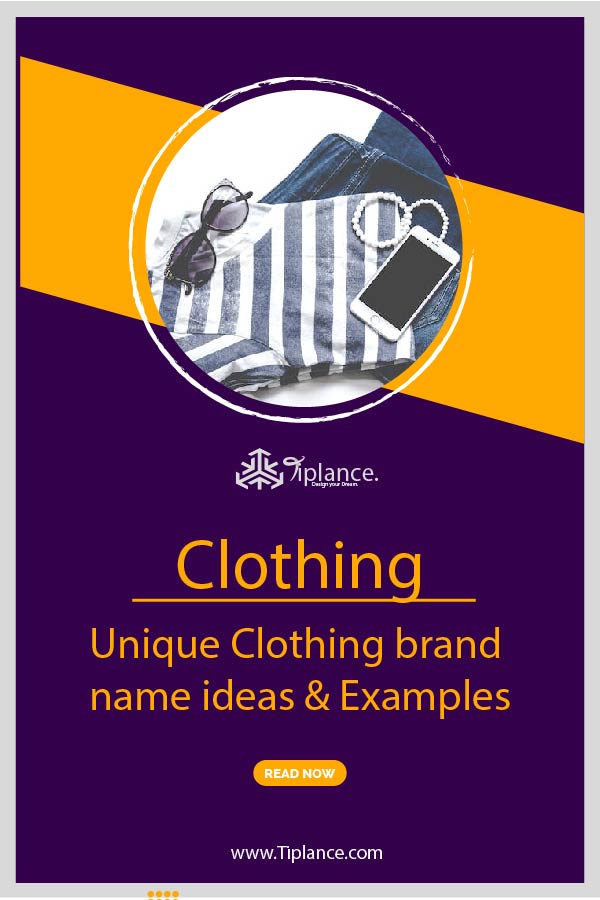 171 Unique Clothing Brand Name Ideas Examples Tiplance