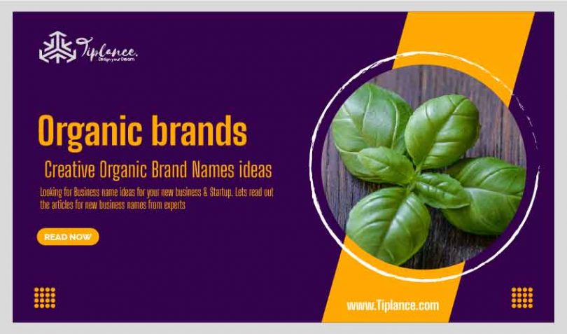 Creative Organic Brand Names ideas