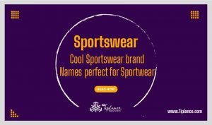 Creative Sportswear brand Names Ideas