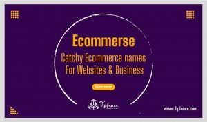 Ecommerce name ideas
