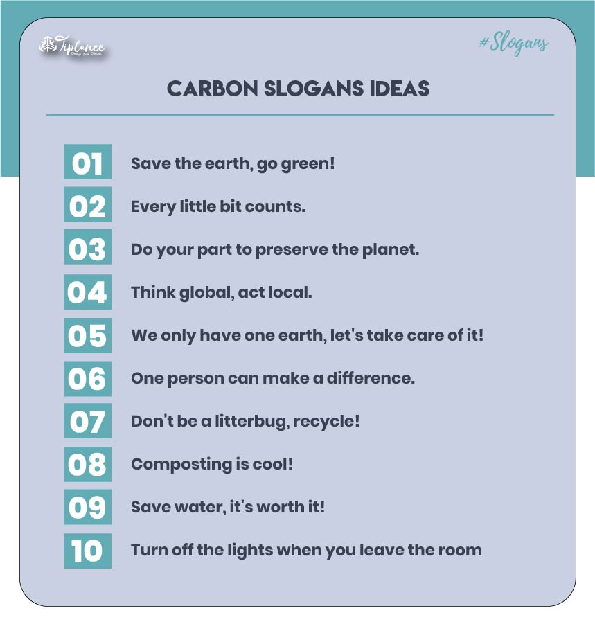 Best Carbon Slogans Ideas