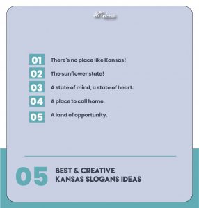 Best Kansas Slogans Ideas & Example's