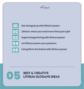 Best Lithium Slogans Ideas & Examples