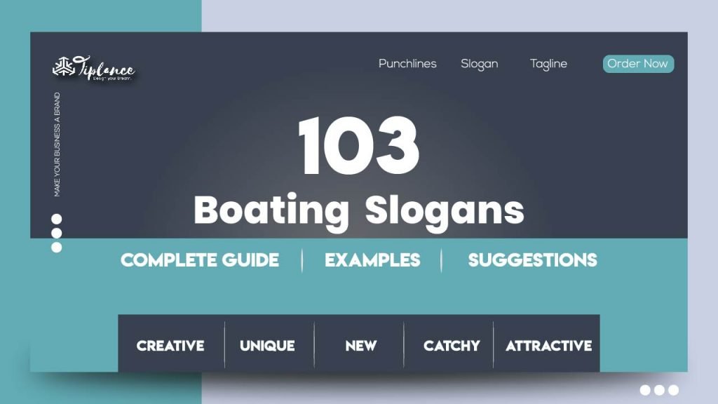 103+ Attractive Boating Slogans Ideas &amp; Examples - Tiplance