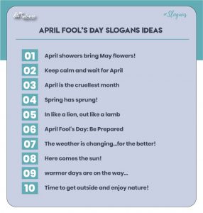 Catchy April Fool’s Day Slogans Taglines