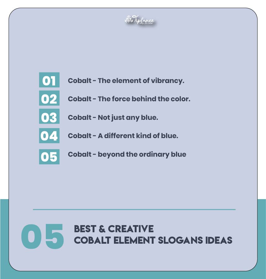 Cobalt Element Slogans Ideas & Example
