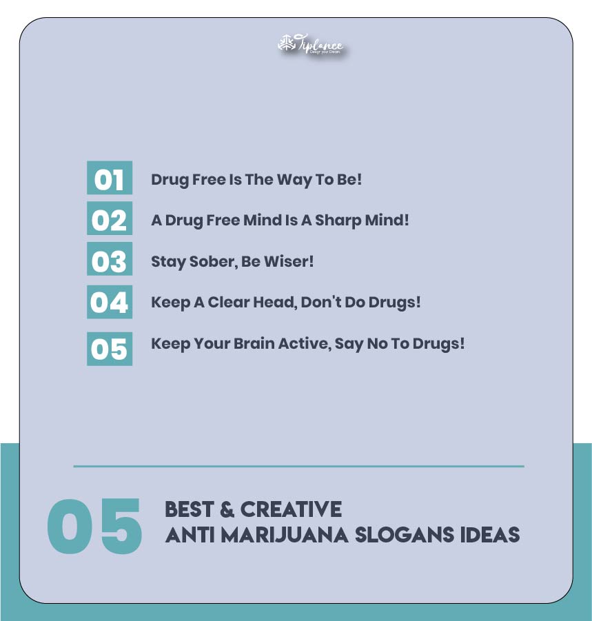 Creative Anti Marijuana Slogans Ideas & Taglines