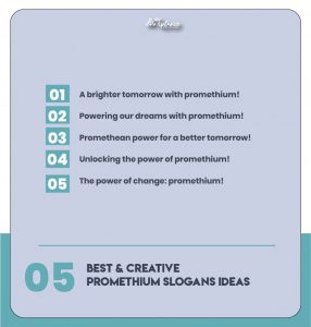 Creative Promethium Slogans Taglines & Ideas