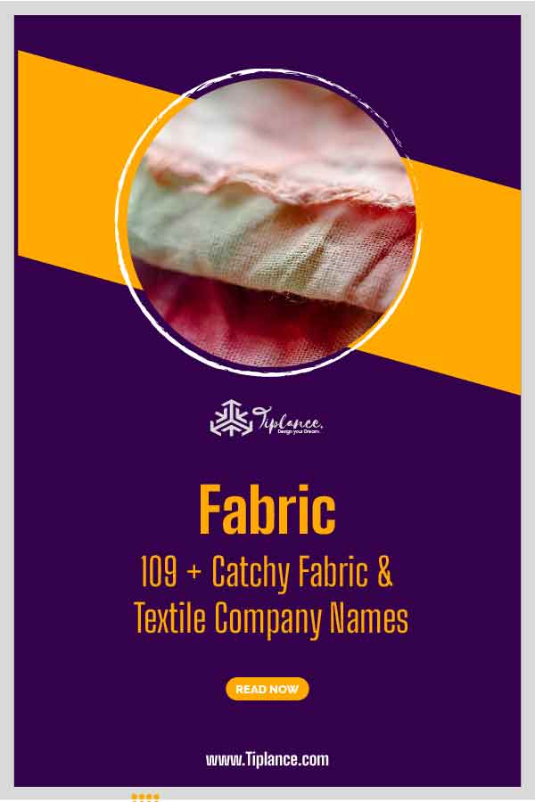Fabric & Textile Company Names Ideas