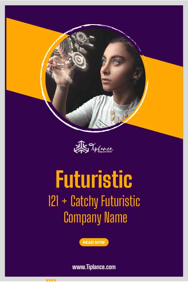 Futuristic Company Name Ideas