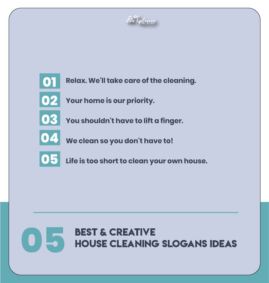 House cleaning taglines