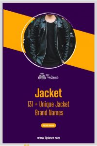 Jacket Brand Names Ideas