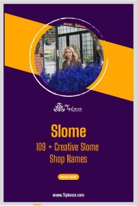 Slome Shop Names Ideas