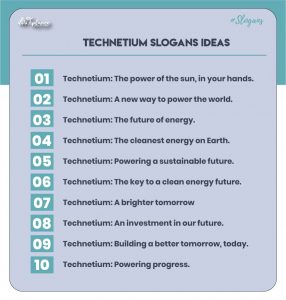 Technetium slogan list