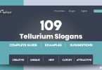 Tellurium Slogans