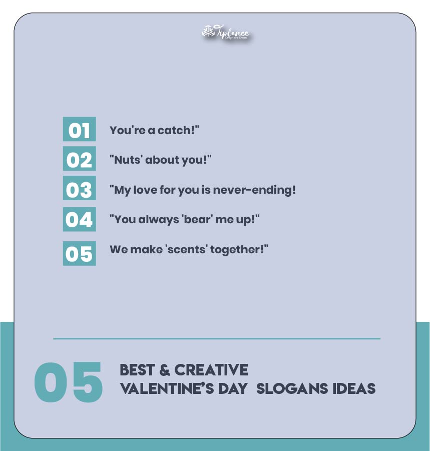 Unique Valentine’s Day Slogans Ideas & Taglines