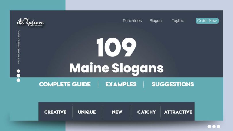 Maine Slogans Ideas