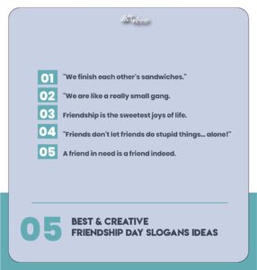 Perfect Friendship Day Slogans & Taglines Ideas