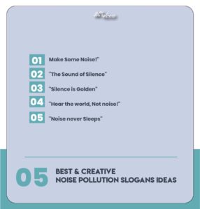 Perfect Noise Pollution Slogans Taglines & Sample