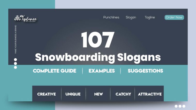 Snowboarding Slogans