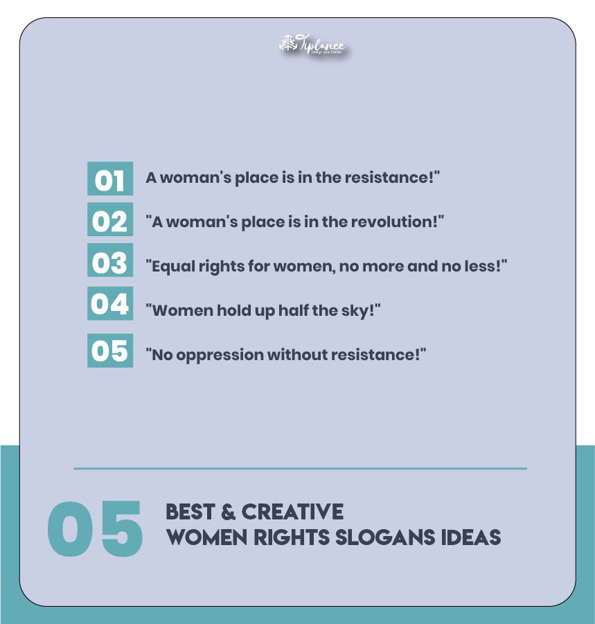 Catchy slogans for women's rights