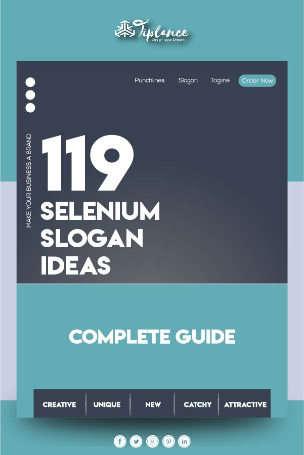Selenium tagline ideas